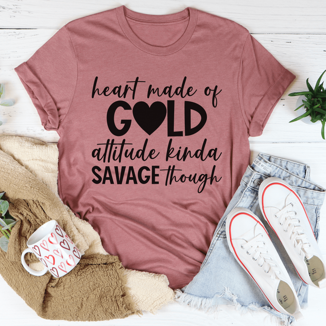 Camiseta Corazón de Oro – Frase Inspiradora para Mujer y Hombre